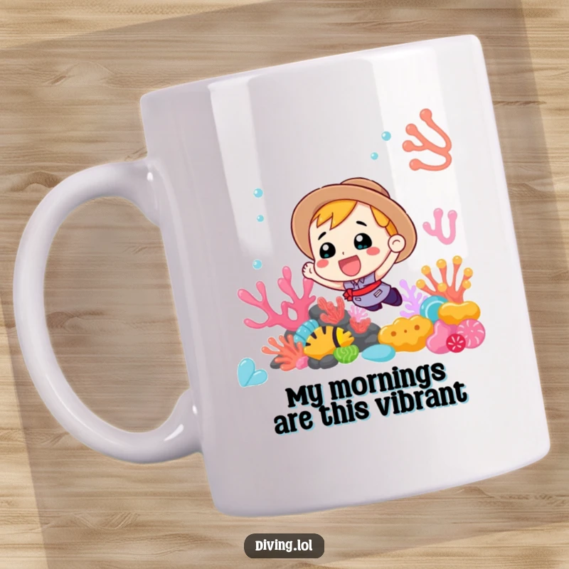 Funny Mug featuring an enthusiastic diver exploring a vibrant, colorful coral reef with wide-eyed excitement and wonder underwater.