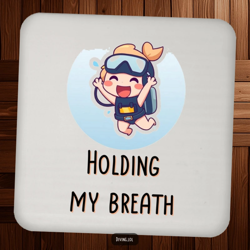 Funny Drink Coaster with a character laughing while dangling from a scuba tank, adding a humorous touch to tabletops.