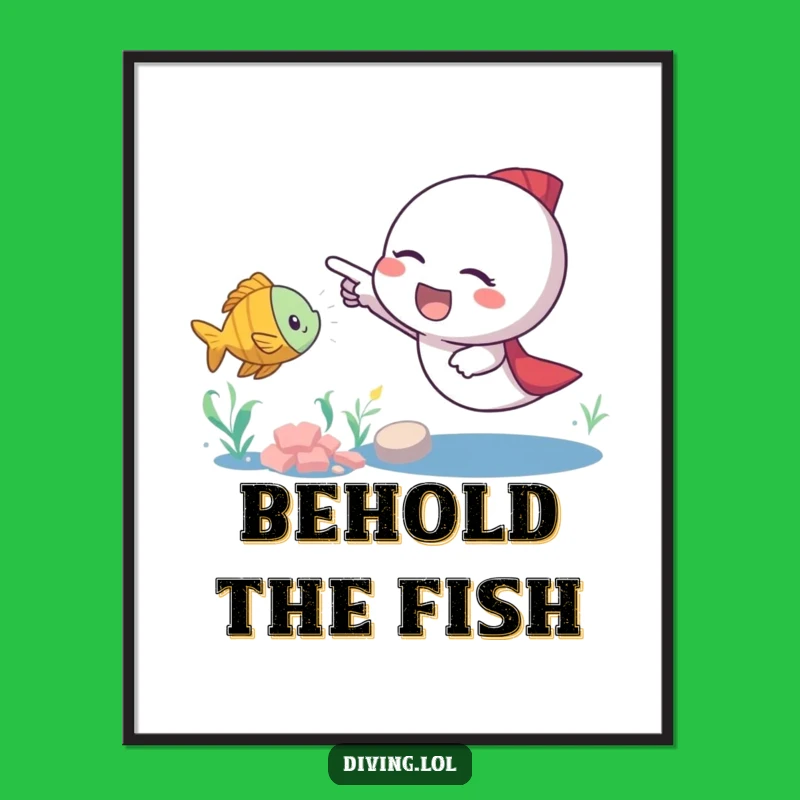 Funny Fish Pointer Poster: Whimsical Discoveries Art, Excited Character, A Fun Funny Gift!