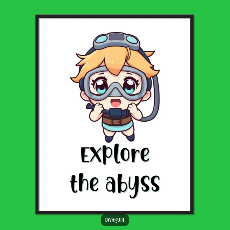 Funny Dive Mask Poster - Bring Underwater Wonder to Your Walls