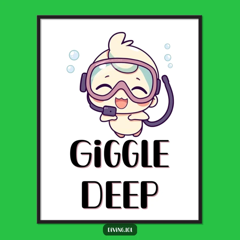 Funny Kawaii Scuba Poster: Giggling Character's Underwater Art Print Gift