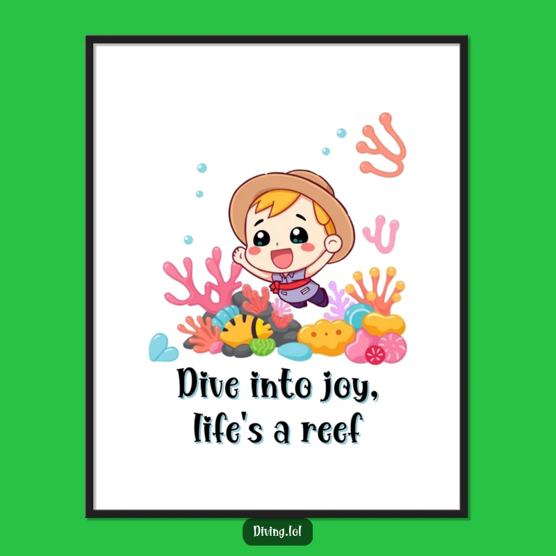 Free Printable Wall Art: Enthusiastic Reef Explorer Funny Downloadable Decor