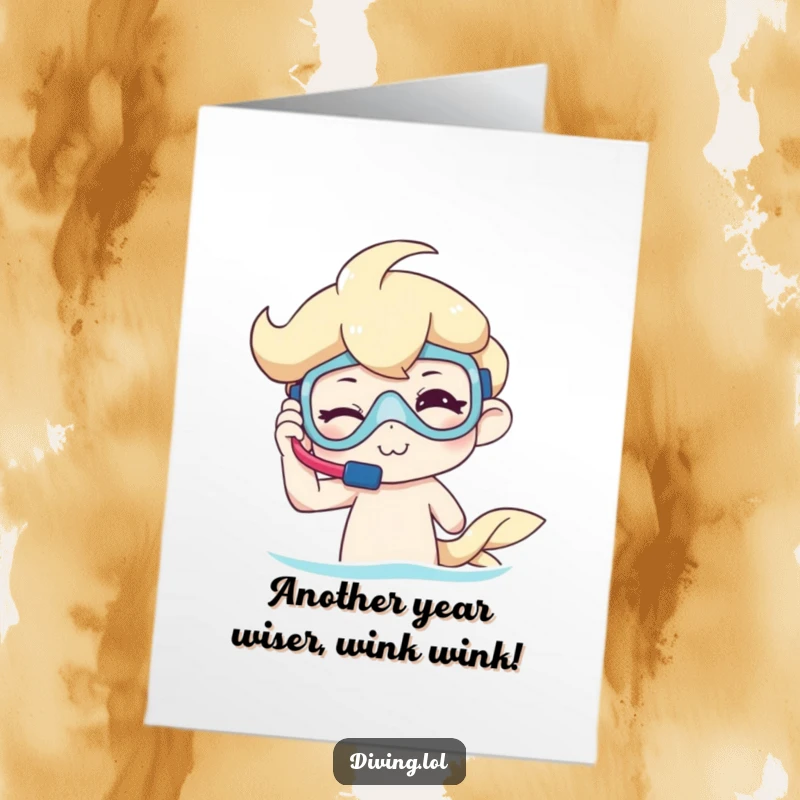 Funny Free Printable Birthday Card: Character winking mischievously while adjusting snorkel gear, ready for aquatic birthday fun.