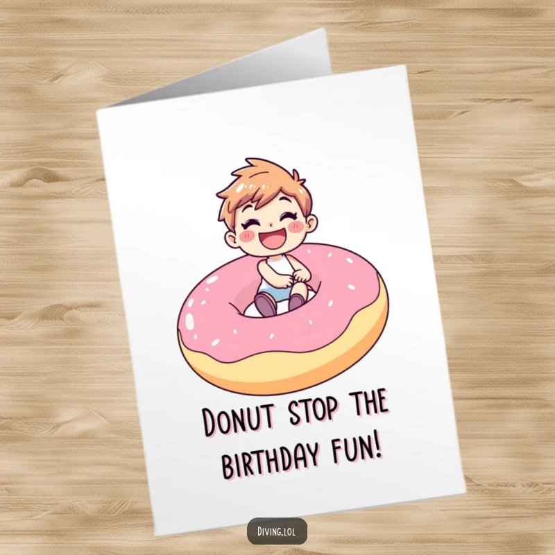 Funny free printable birthday card featuring a joyful character grinning while riding a giant inflatable donut.