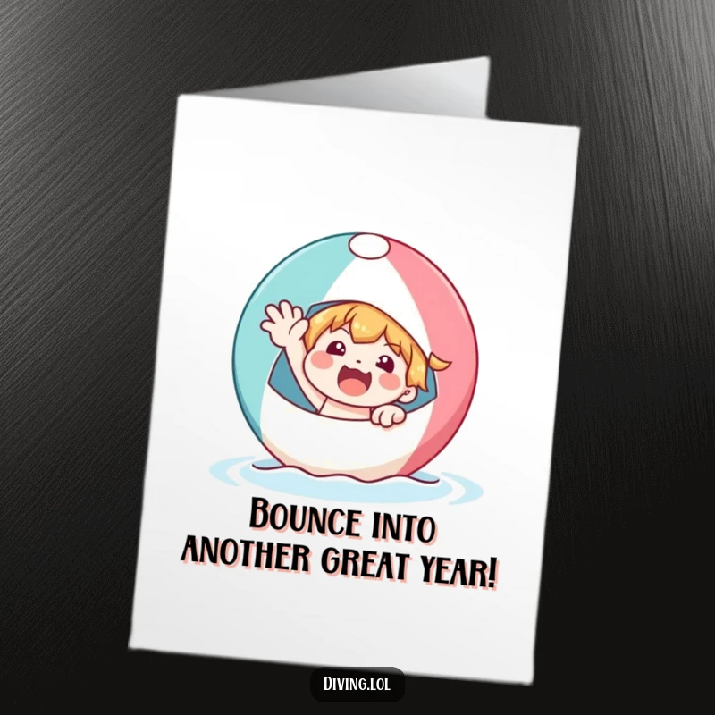 Funny Free Printable birthday card featuring a delighted character waving from a bobbing beach ball.