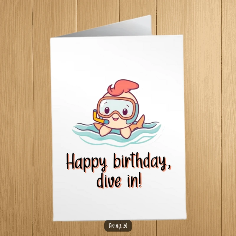 Funny Free Printable Birthday Card: Happy snorkel character gracefully gliding through wavy water, ready for birthday fun.