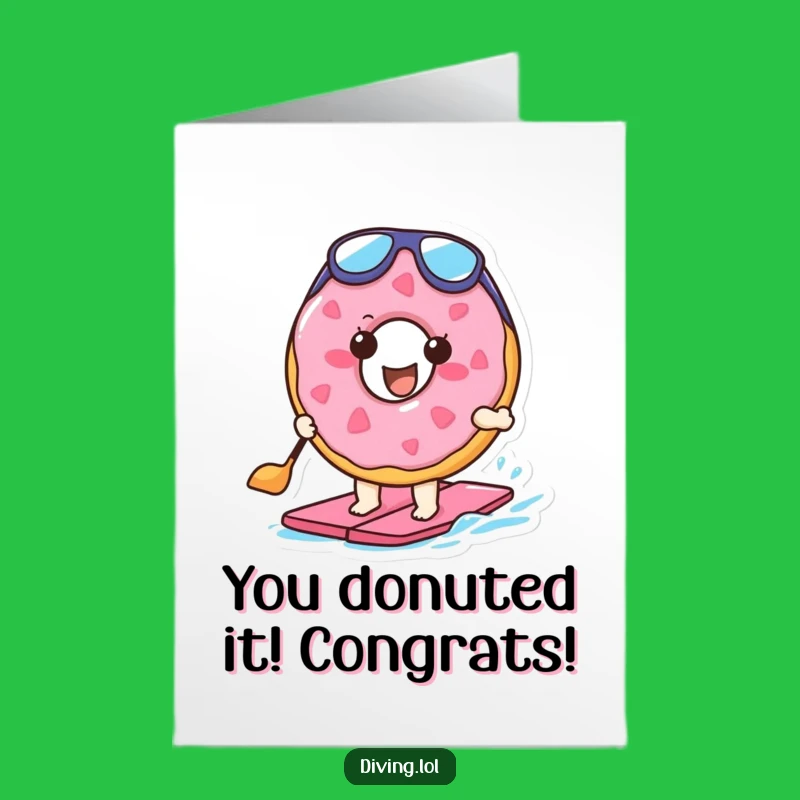 Free Printable Donut Congrats Card: Paddling Doughnut Digital Greeting Funny Downloadable Gift!