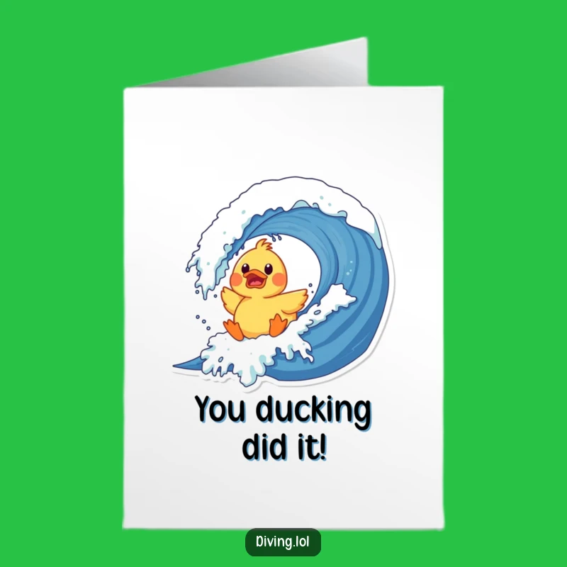 Duck Wave Crash Congrats Free Printable Card - Riding the Waves of Success!