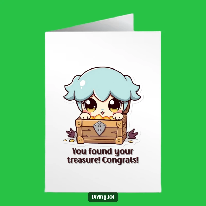 Free Printable Congrats Card: Funny Treasure Find - Awesome Downloadable Gift!