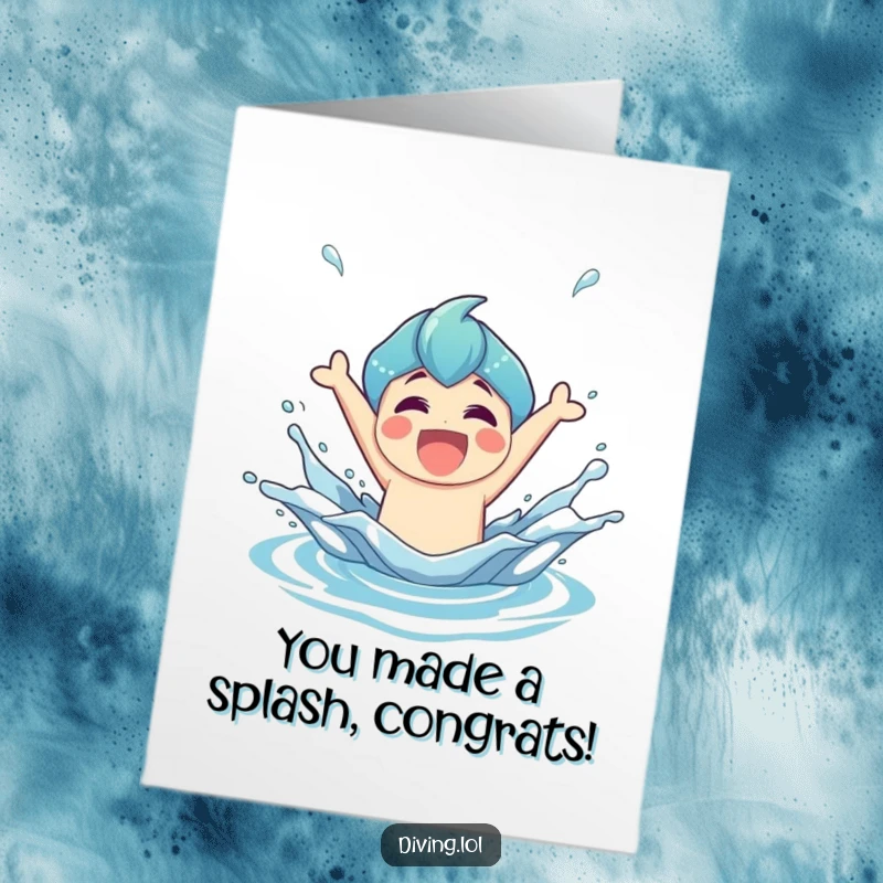 Funny Free Printable Congrats Card featuring a joyful character making a triumphant splash as they burst from the water.