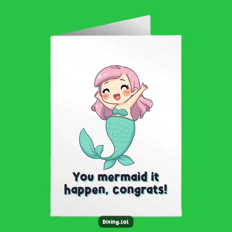 Free Printable Congrats Card: Mermaid Fun Character Funny Downloadable
