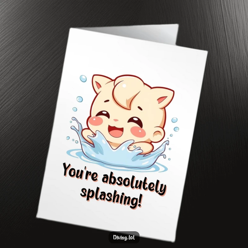 Funny Free Printable Congratulations Card: Character gleefully splashing water, playful grin, celebrating a successful splash.