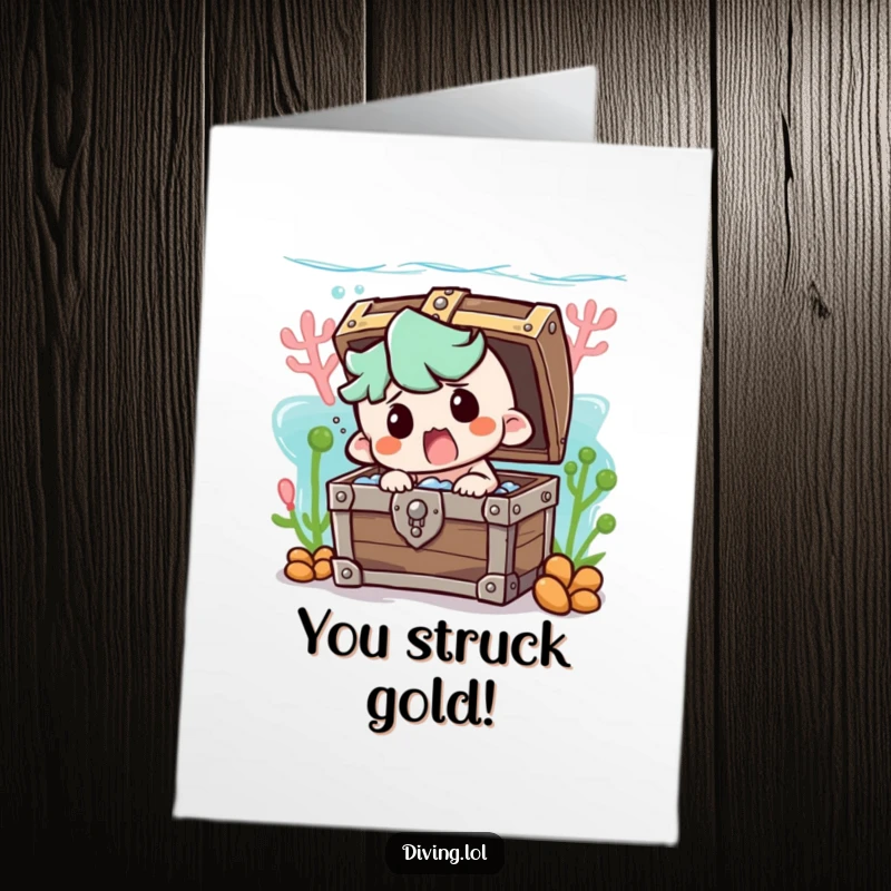 Funny Free Printable Congratulations Card: Character comically bumping into a treasure chest underwater, looking startled.