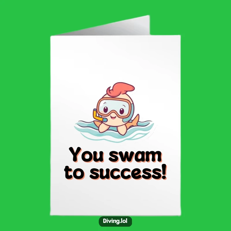 Free Printable Congrats Card: Snorkel Character, Smooth Sailing, Humorous Downloadable Gift