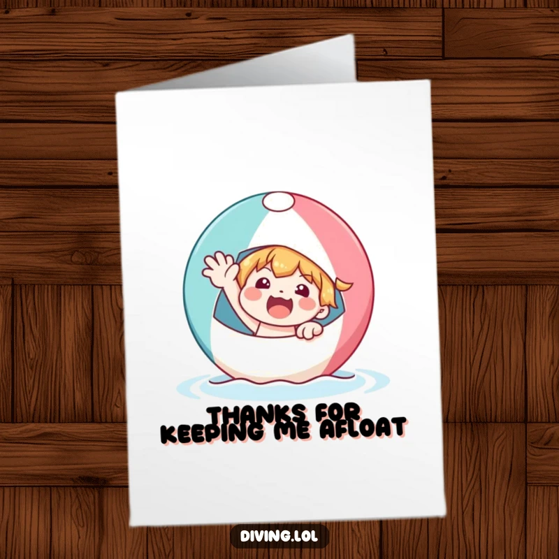 Funny Free Printable thank you card with a character waving enthusiastically from a bobbing beach ball.