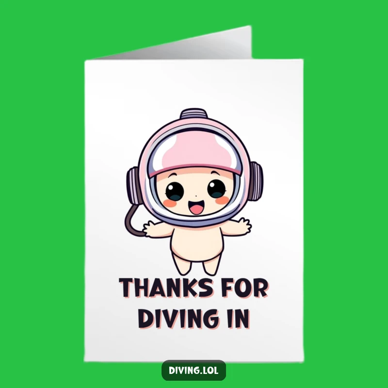 Free Printable Thank You Card: Funny Diver Bobbing for a Deeply Appreciative Message