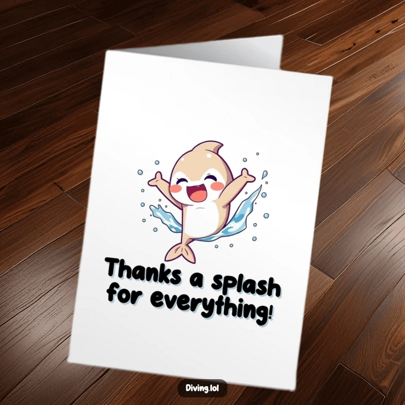 Funny Free Printable Thank You Card: Character enthusiastically kicking fins with a joyful splash, sending thanks with a giggle.