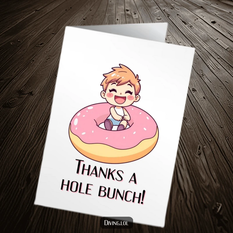 Funny free printable thank you card depicting a gleeful character riding a giant inflatable donut.