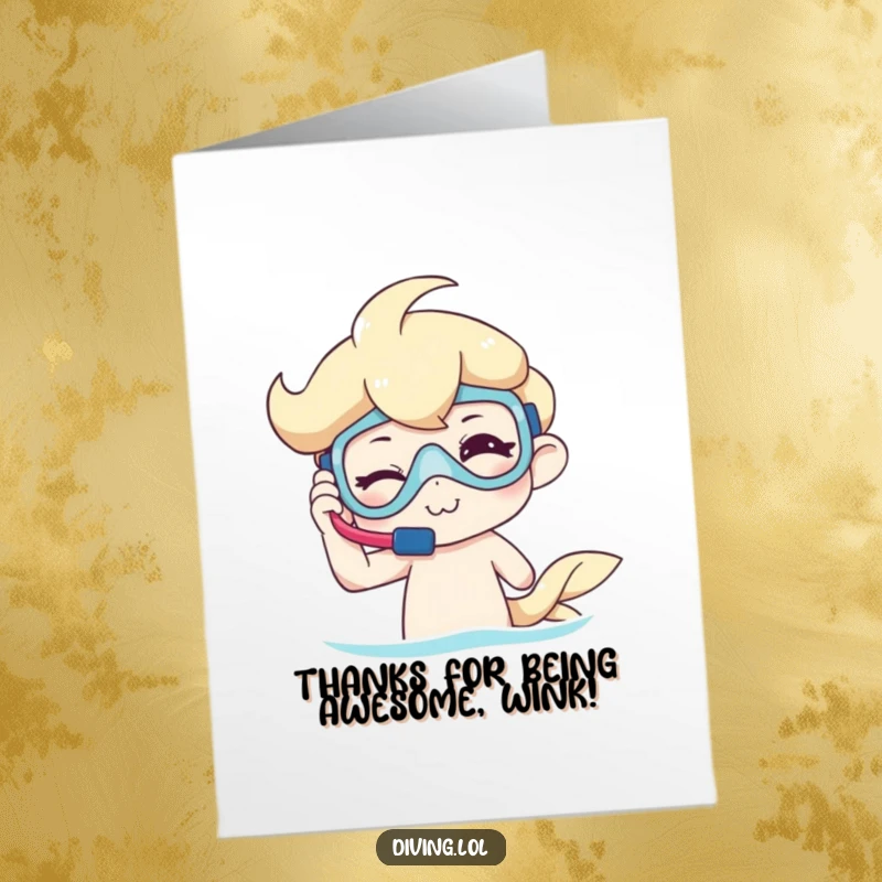 Funny Free Printable Thank You Card: Character winking while adjusting snorkel gear, thanking you with a playful underwater vibe.