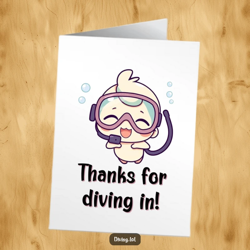Funny Free Printable Thank You Card: Kawaii character giggling underwater with scuba mask, expressing thanks, downloadable art.