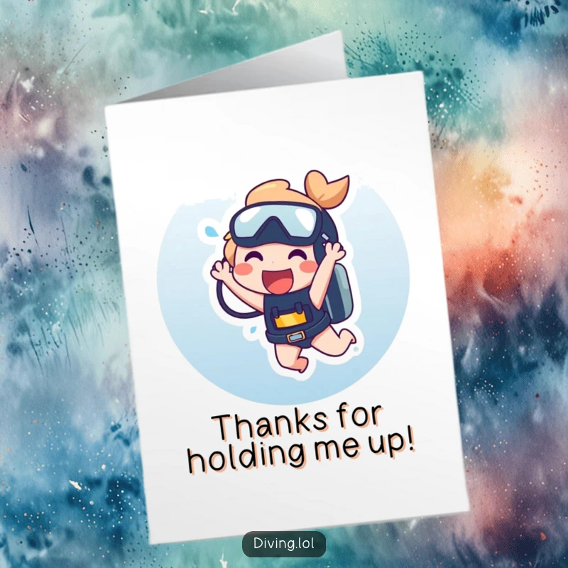 Funny Free Printable Thank You Card: Character laughing hysterically while dangling from a scuba tank, thanking you with a hearty chuckle.